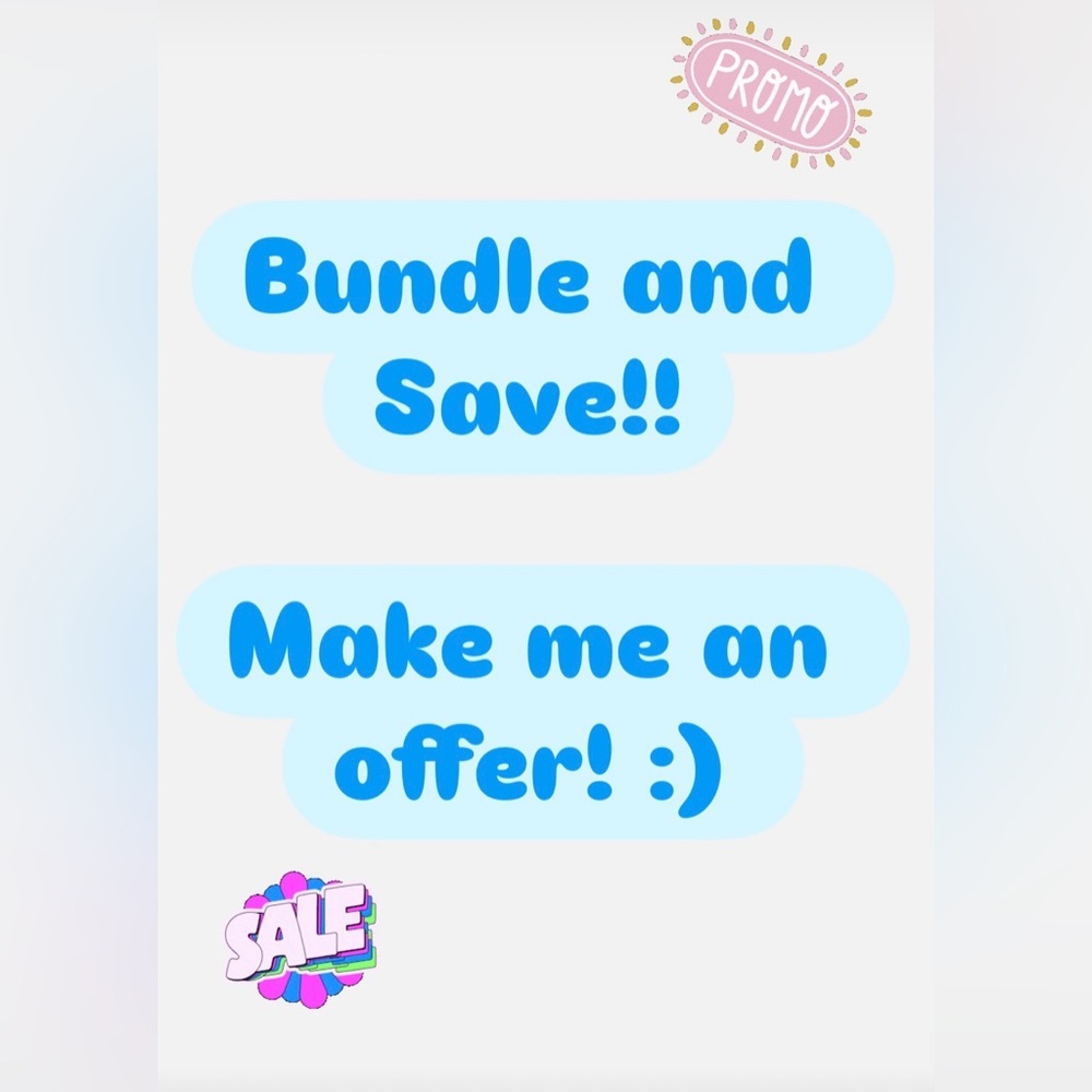 BUNDLE AND SAVE!!